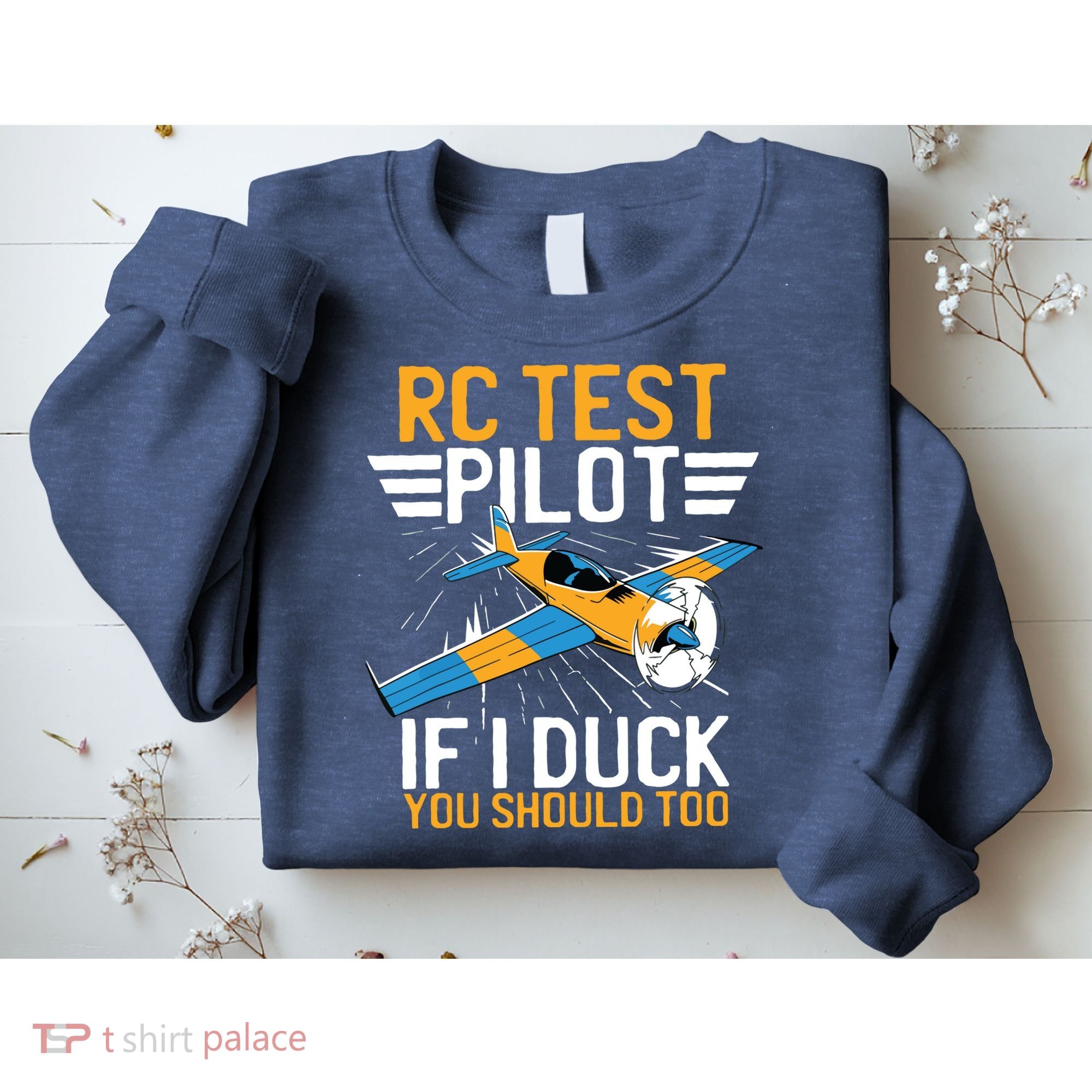 Rc Test Pilot If I Duck You Should Too Model Aircraft Pilot Sweatshirt