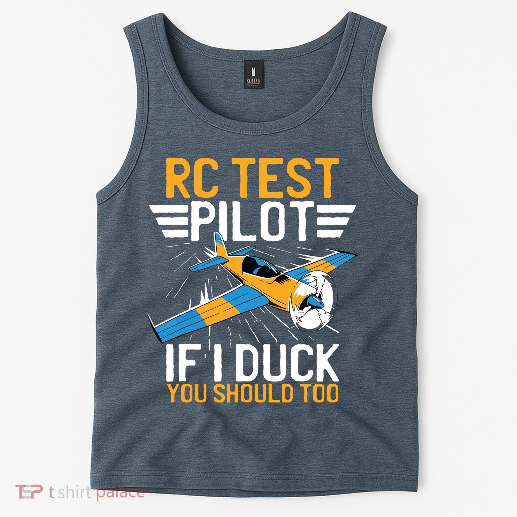 Rc Test Pilot If I Duck You Should Too Model Aircraft Pilot Tank Top