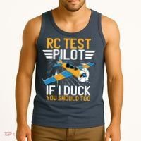Rc Test Pilot If I Duck You Should Too Model Aircraft Pilot Tank Top thumb 3