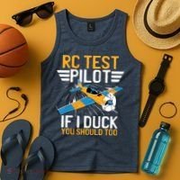 Rc Test Pilot If I Duck You Should Too Model Aircraft Pilot Tank Top thumb 4