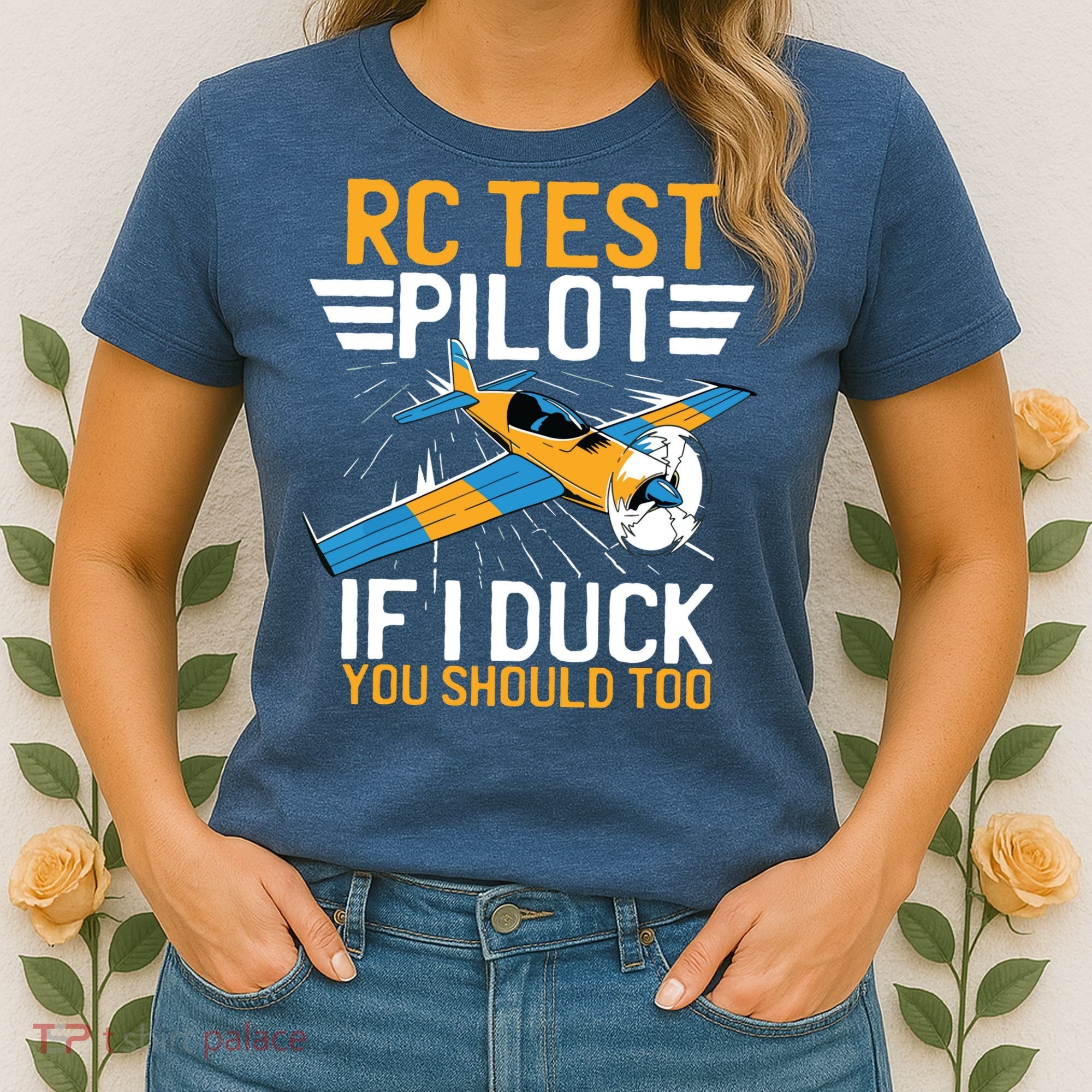 Rc Test Pilot If I Duck You Should Too Model Aircraft Pilot Women's T-Shirt