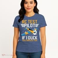 Rc Test Pilot If I Duck You Should Too Model Aircraft Pilot Women's T-Shirt thumb 4