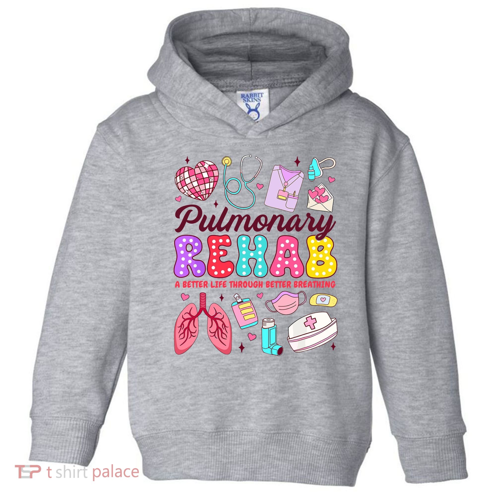 Respiratory Therapist Pulmonary Rehab Rehabilitation Toddler Hoodie