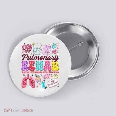 Respiratory Therapist Pulmonary Rehab Rehabilitation Button