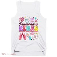 Respiratory Therapist Pulmonary Rehab Rehabilitation Tank Top thumb 0