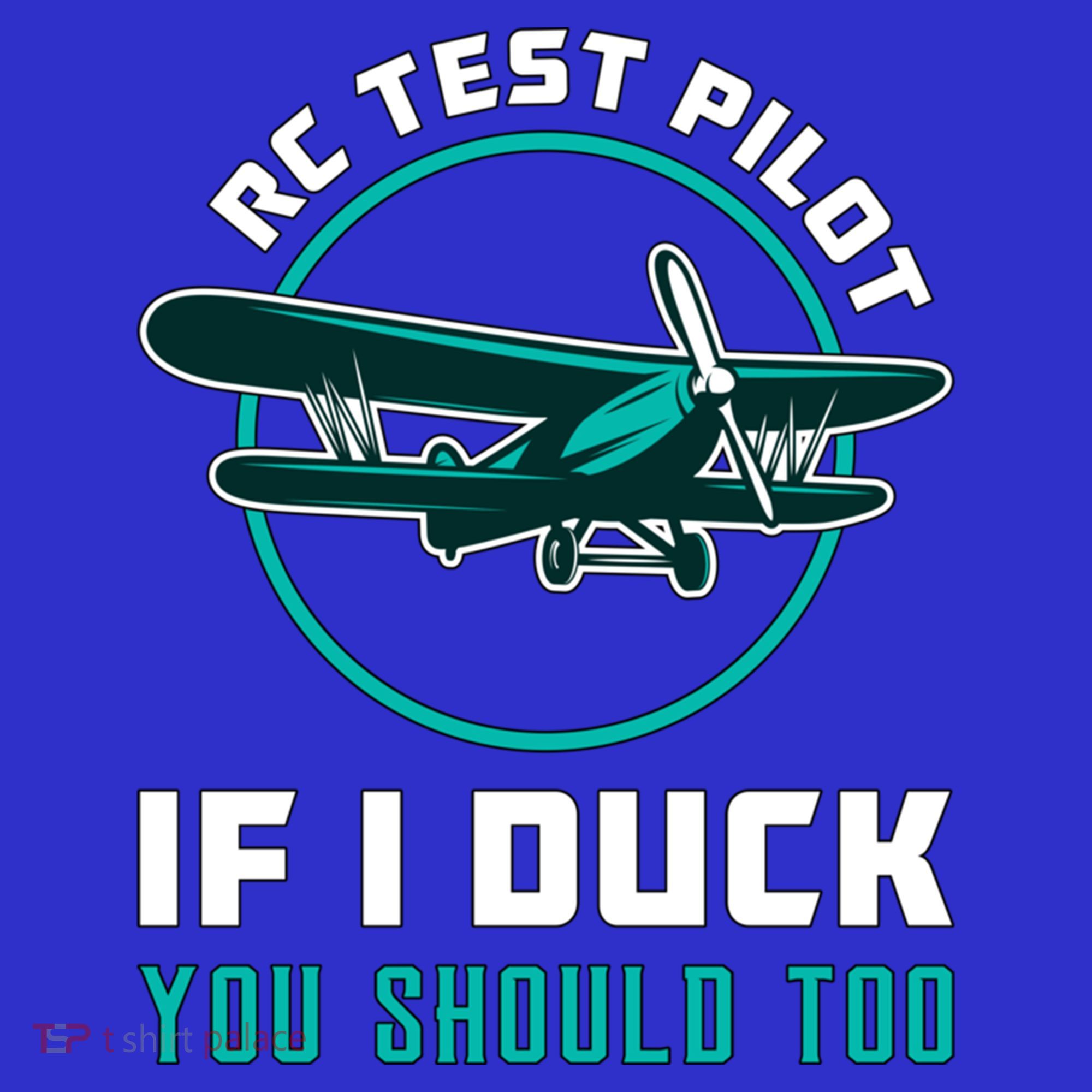 Rc Test Pilot If I Duck Model Airplane Vintage Rc Plane Gift T-Shirt