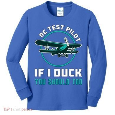 Rc Test Pilot If I Duck Model Airplane Vintage Rc Plane Gift Kids Long Sleeve Shirt