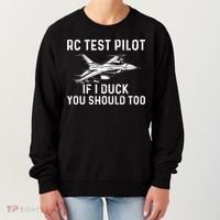 RC Test Pilot If I Duck You Should Too RC Airplane Pilot Women's Sweatshirt thumb 0