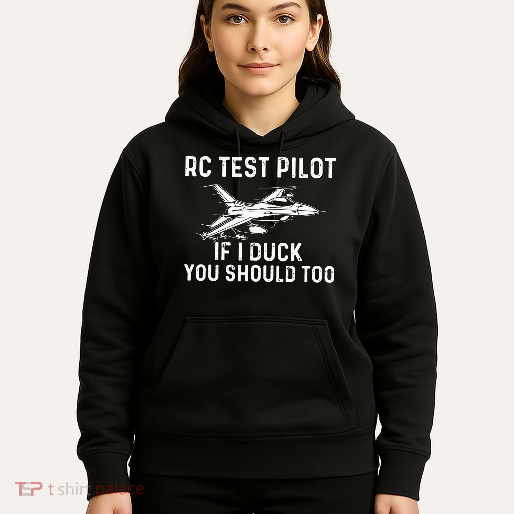 RC Test Pilot If I Duck You Should Too RC Airplane Pilot Hoodie