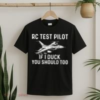RC Test Pilot If I Duck You Should Too RC Airplane Pilot T-Shirt thumb 2