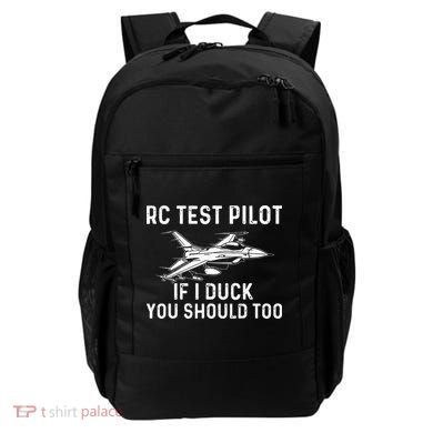 RC Test Pilot If I Duck You Should Too RC Airplane Pilot Backpack
