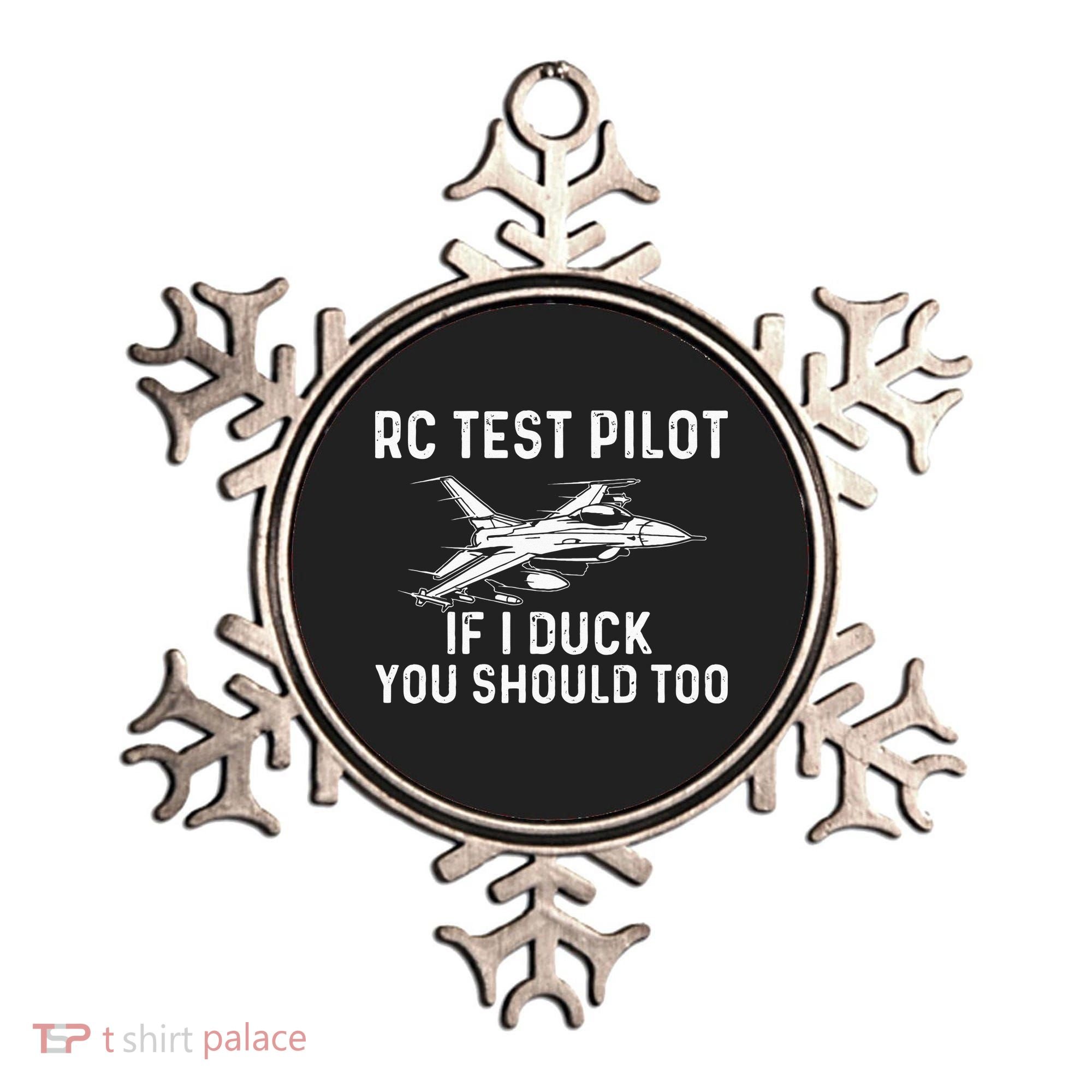 RC Test Pilot If I Duck You Should Too RC Airplane Pilot Ornament