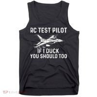 RC Test Pilot If I Duck You Should Too RC Airplane Pilot Tank Top thumb 0