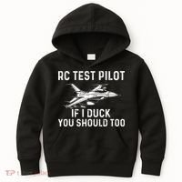 RC Test Pilot If I Duck You Should Too RC Airplane Pilot Kids Hoodie thumb 0