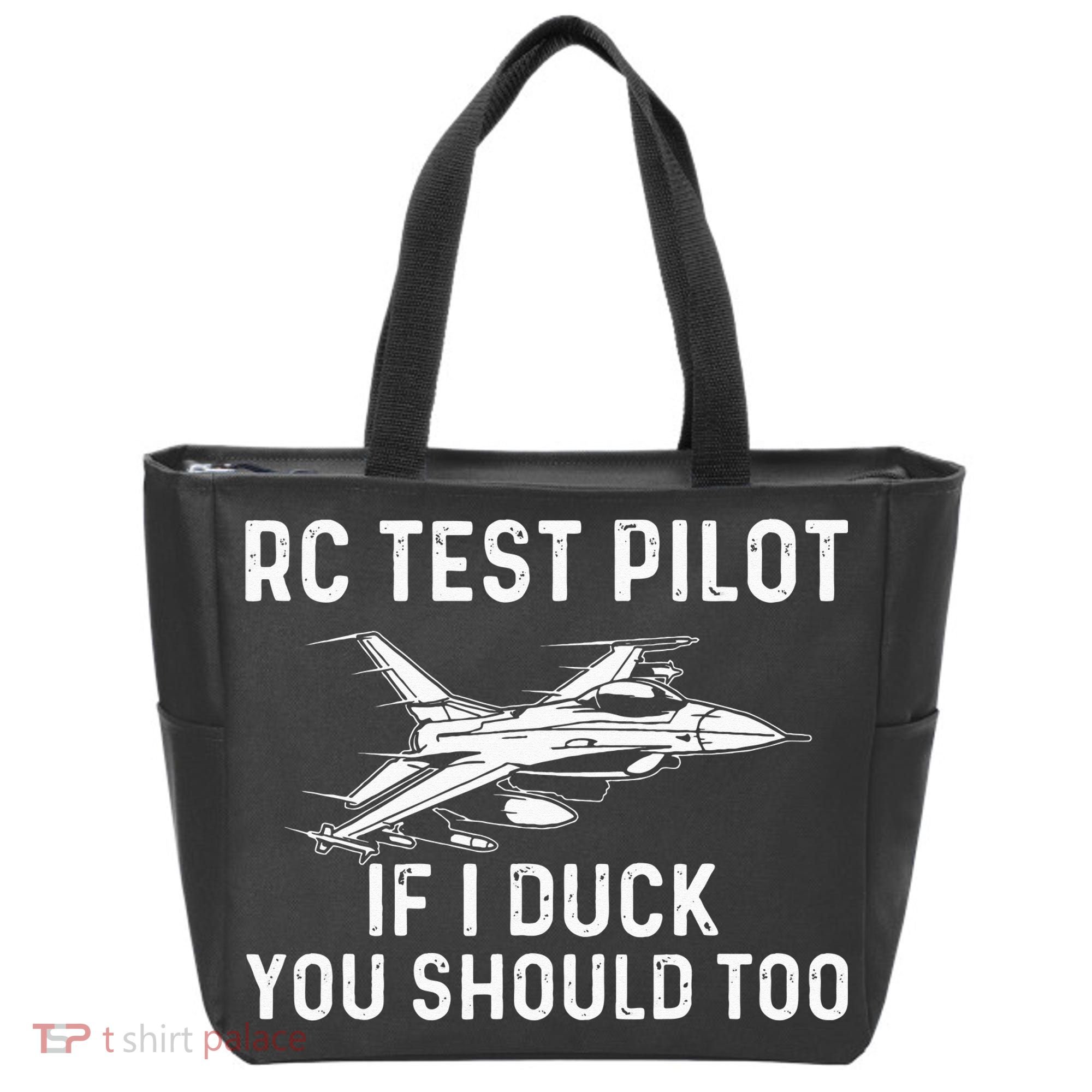 RC Test Pilot If I Duck You Should Too RC Airplane Pilot Tote Bag