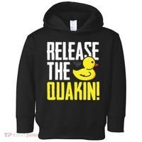 Release The Quackin! Graphic Rubber Duck Funny Toddler Hoodie thumb 0