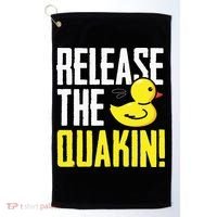 Release The Quackin! Graphic Rubber Duck Funny Golf Towel thumb 0