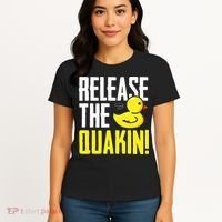 Release The Quackin! Graphic Rubber Duck Funny Women's T-Shirt thumb 4