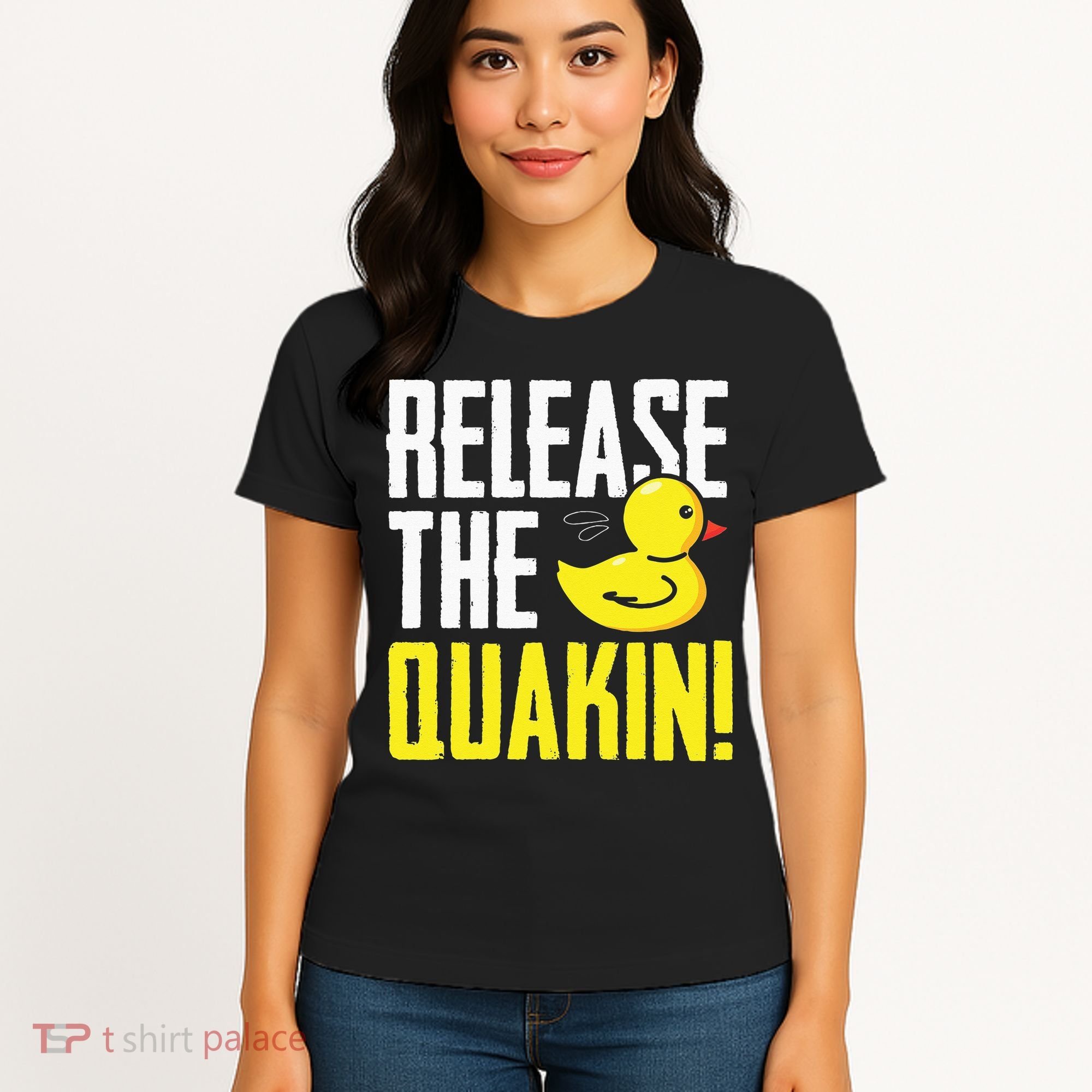 Release The Quackin! Graphic Rubber Duck Funny Women's T-Shirt