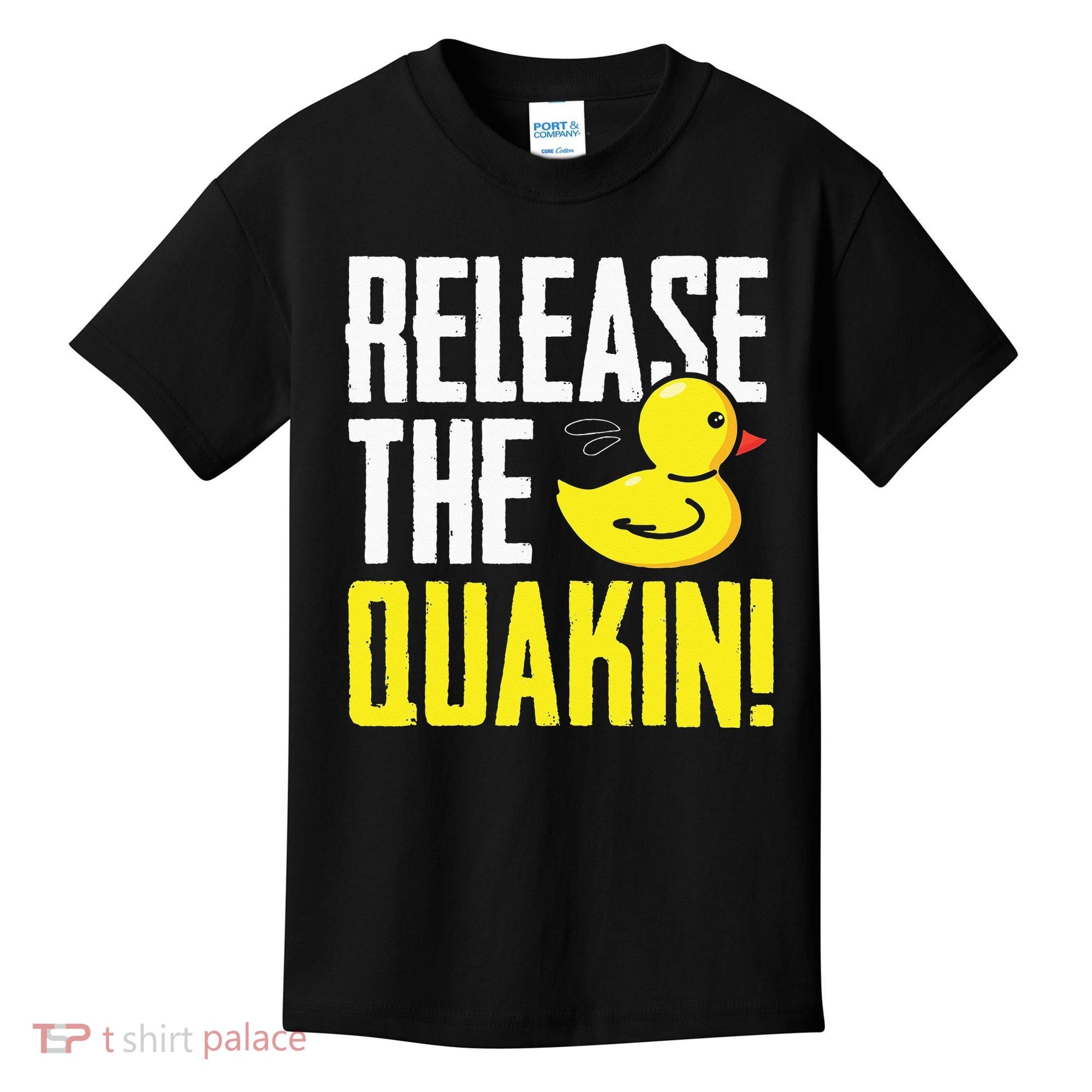 Release The Quackin! Graphic Rubber Duck Funny Kids T-Shirt