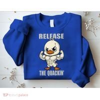 Release The Quackin Duck Gym Weightlifting Bodybuilder Sweatshirt thumb 2