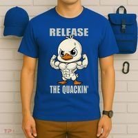 Release The Quackin Duck Gym Weightlifting Bodybuilder T-Shirt thumb 6