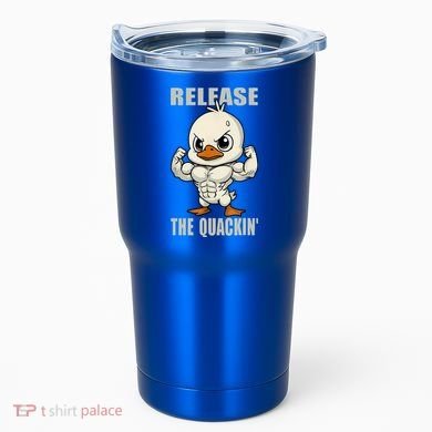 Release The Quackin Duck Gym Weightlifting Bodybuilder Tumbler