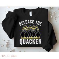 Release The Quacken, Farmer, Duck Lover, Funny Animal Lover Sweatshirt thumb 2