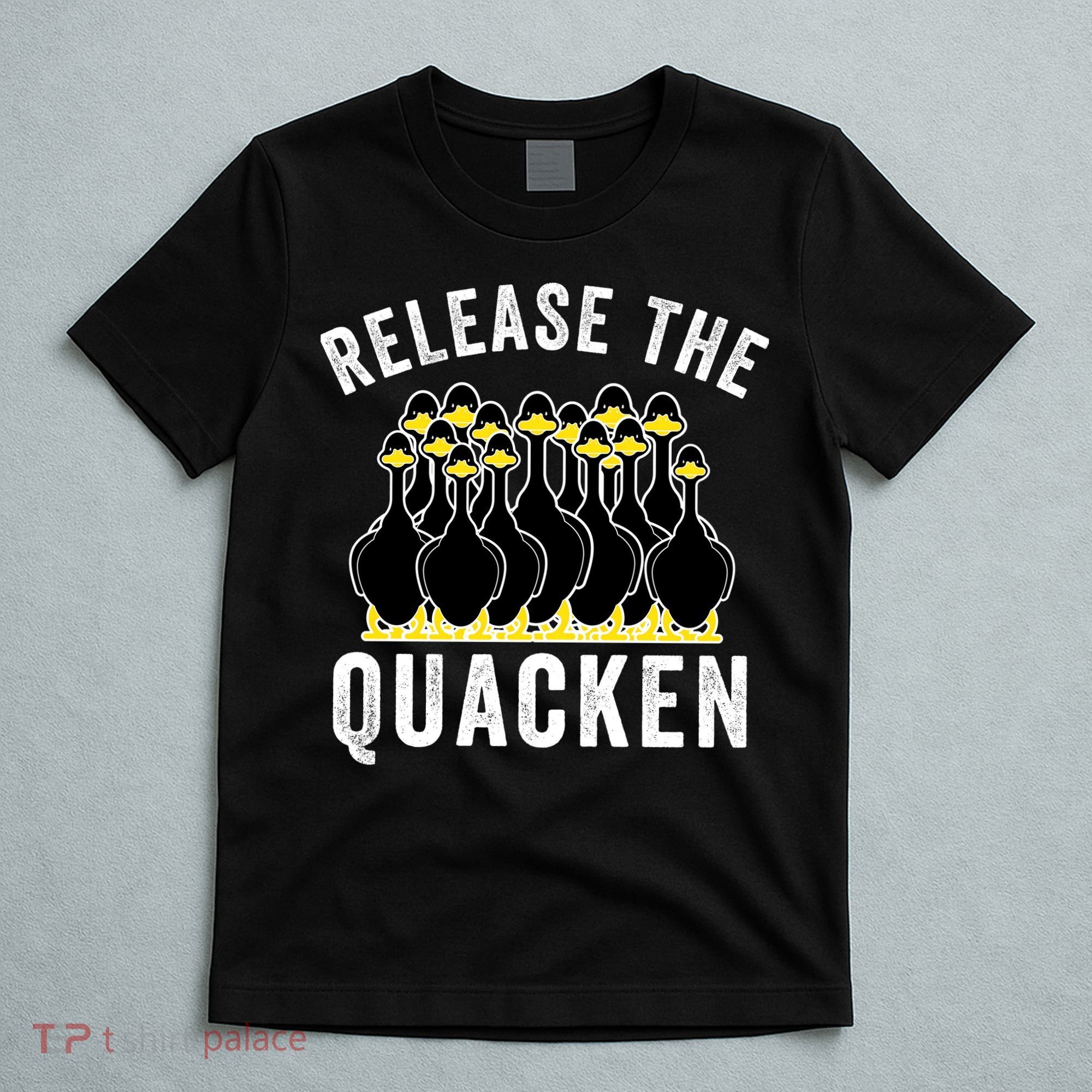 Release The Quacken, Farmer, Duck Lover, Funny Animal Lover T-Shirt