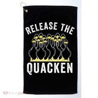 Release The Quacken, Farmer, Duck Lover, Funny Animal Lover Golf Towel thumb 0