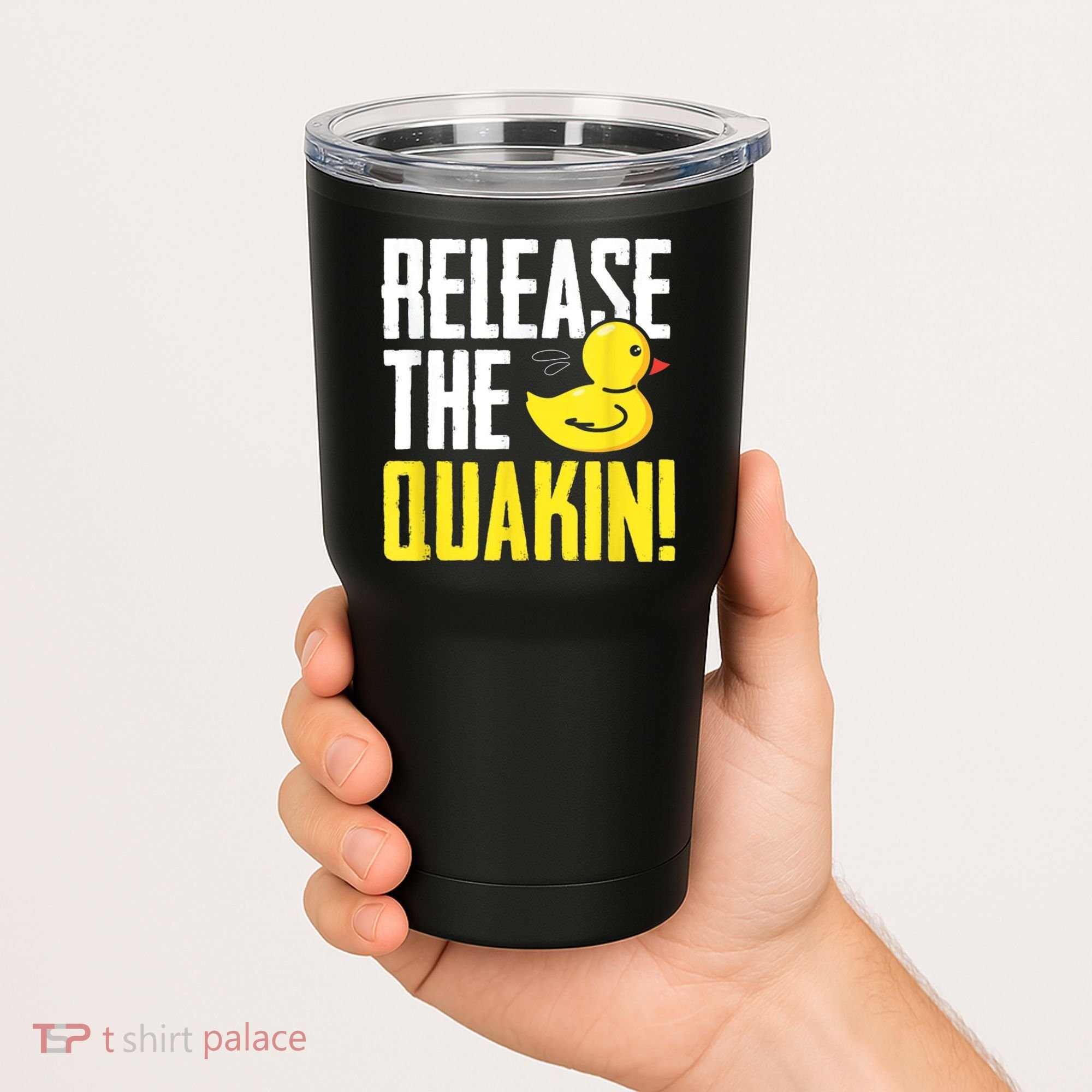 Release The Quackin! Graphic Rubber Duck Tumbler
