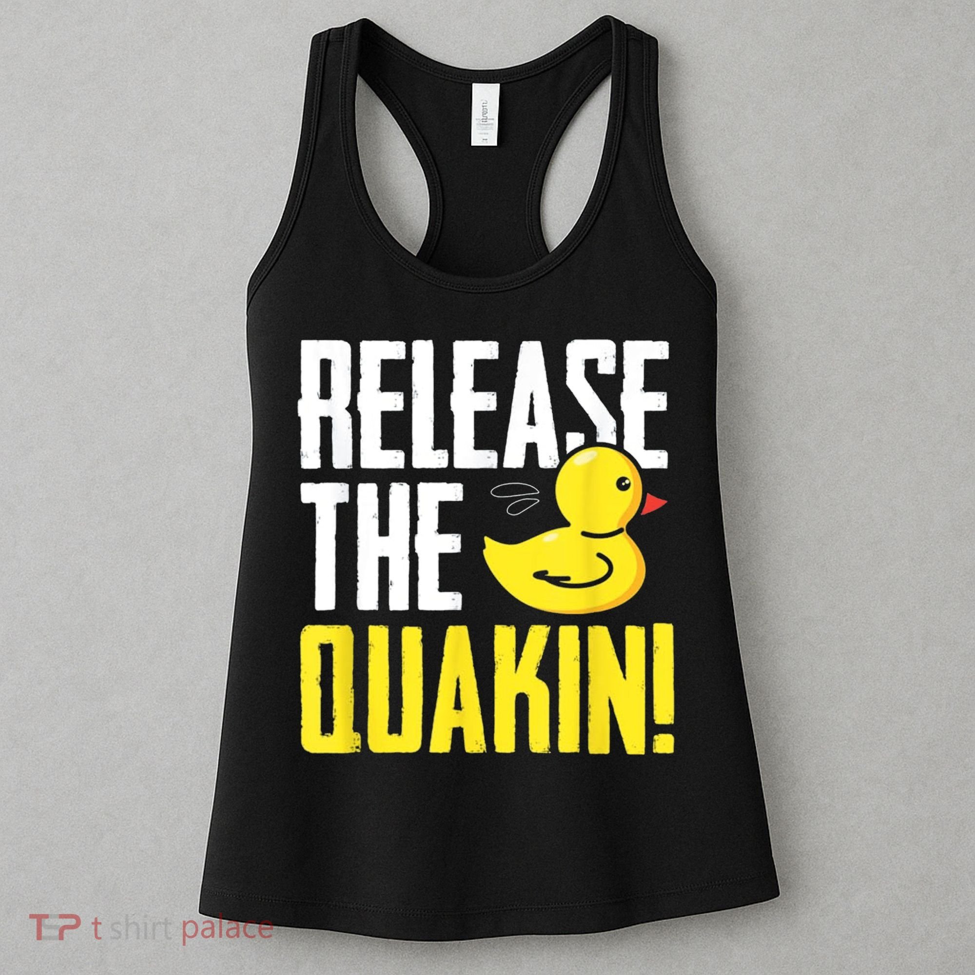 Release The Quackin! Graphic Rubber Duck Women's Tank Top