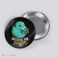Release the Quacken a Funny Kraken Duck Button thumb 0