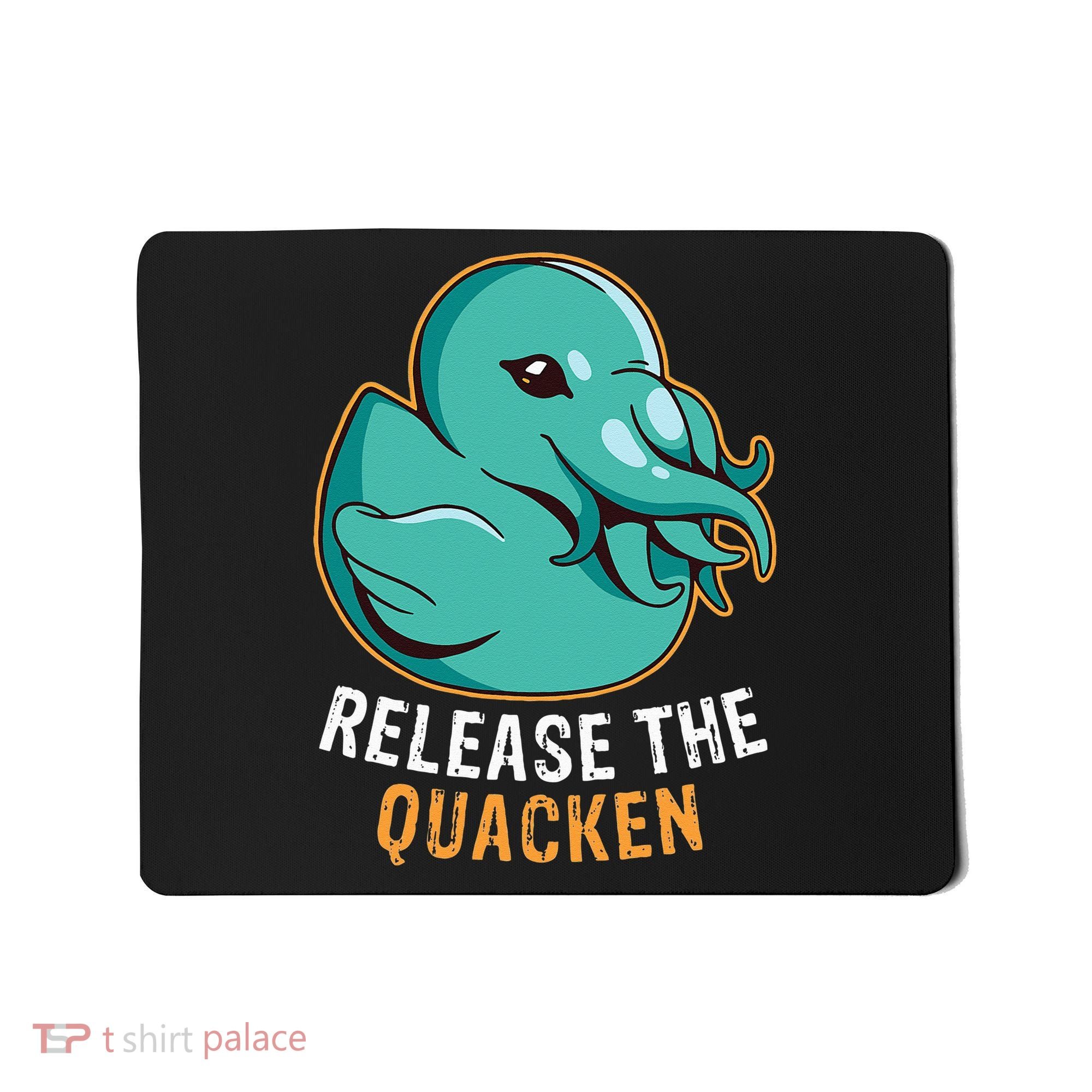 Release the Quacken a Funny Kraken Duck Mousepad