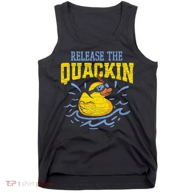 Release The Quackin Rubber Duck Tank Top