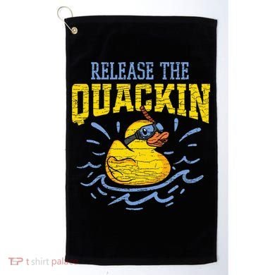 Release The Quackin Rubber Duck Golf Towel