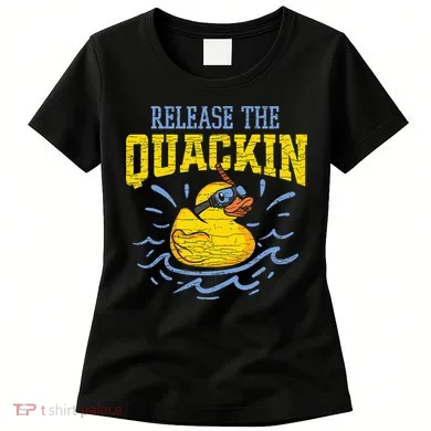 Release The Quackin Rubber Duck Women's T-Shirt