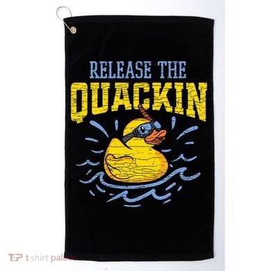 Release The Quackin Rubber Duck Golf Towel