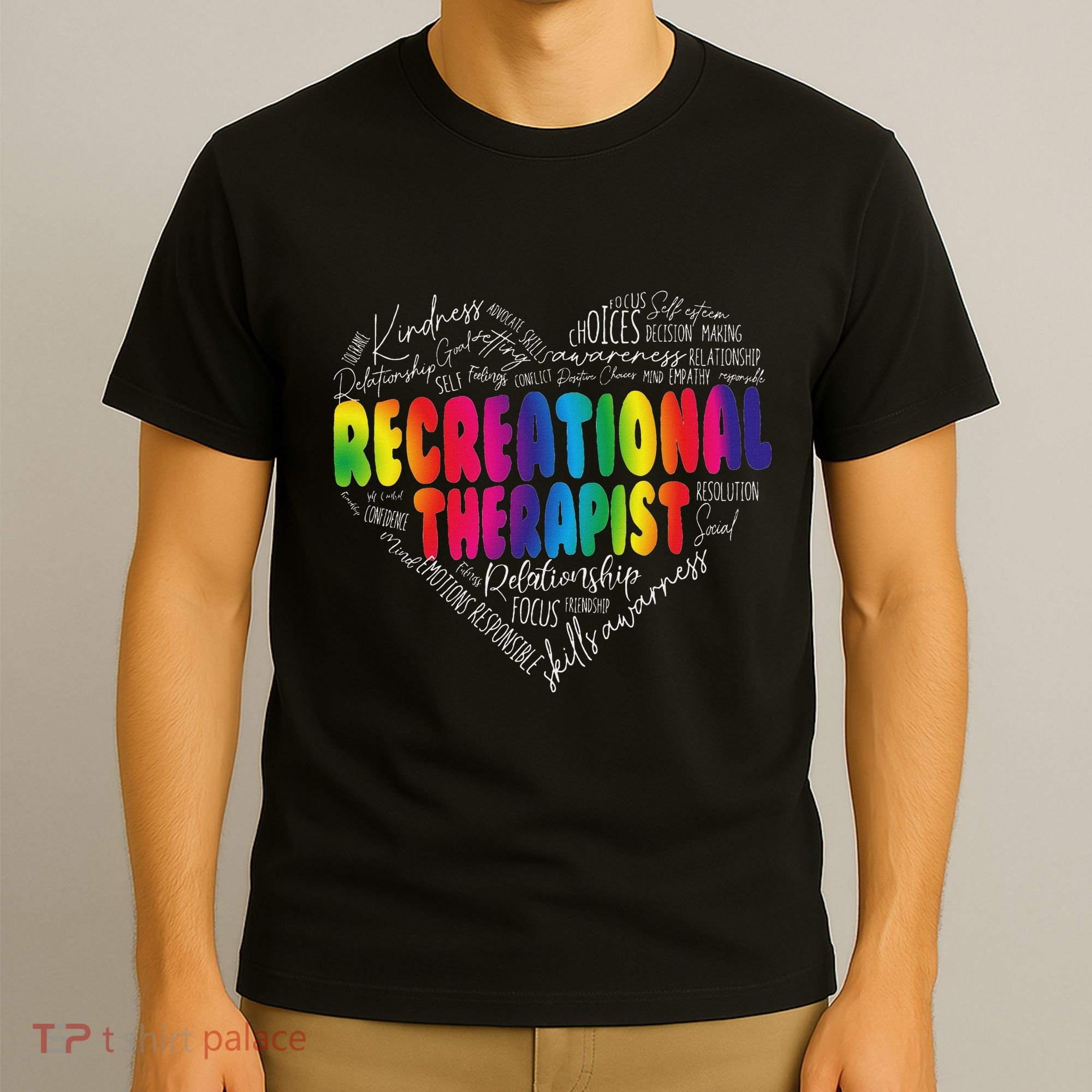 Recreational Therapist Recreation Therapy Therapeutic T-Shirt