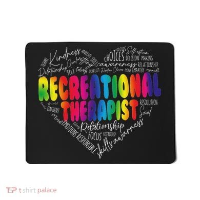 Recreational Therapist Recreation Therapy Therapeutic Mousepad
