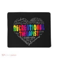 Recreational Therapist Recreation Therapy Therapeutic Mousepad thumb 0