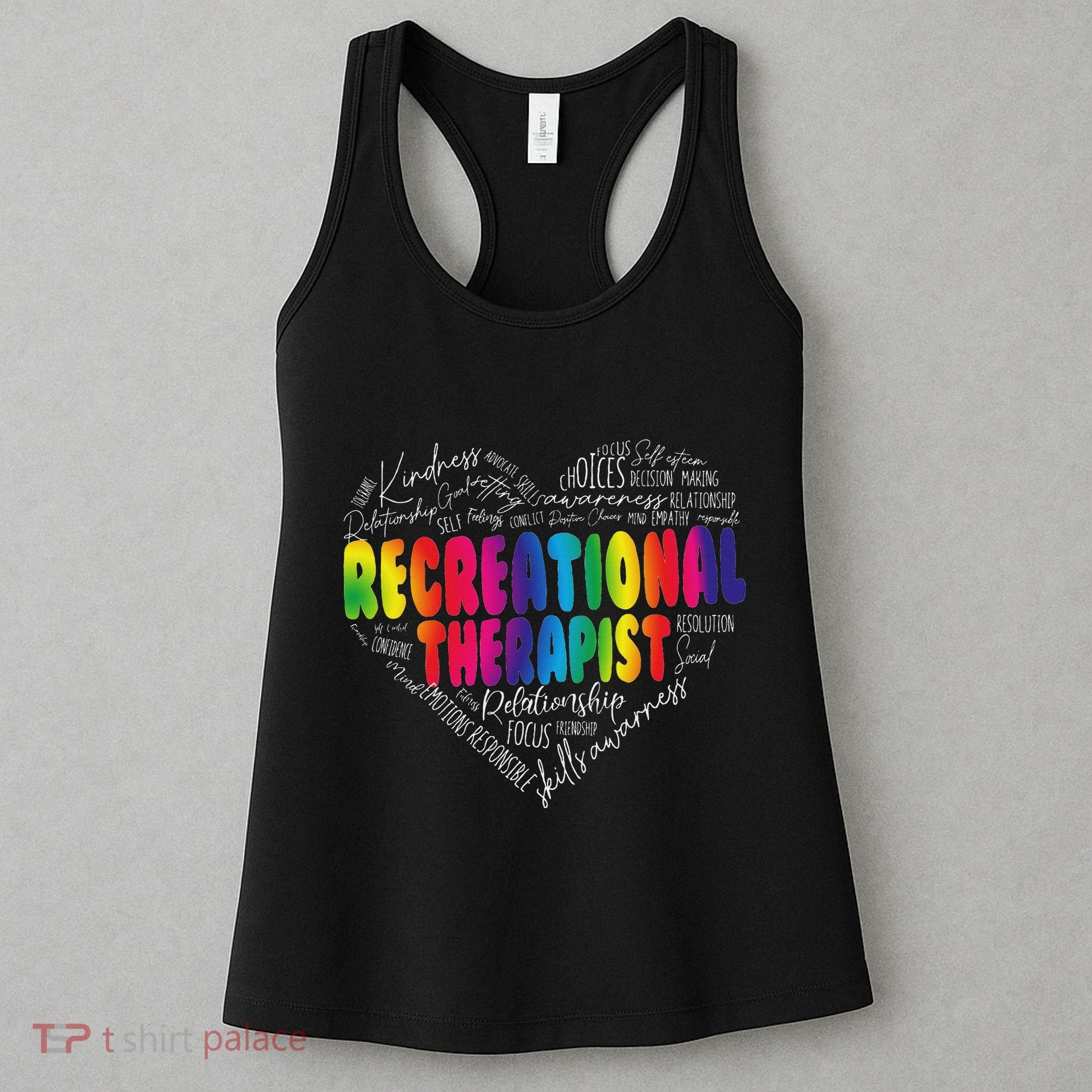 Recreational Therapist Recreation Therapy Therapeutic Women's Tank Top