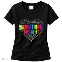 Recreational Therapist Recreation Therapy Therapeutic Women's T-Shirt thumb 0