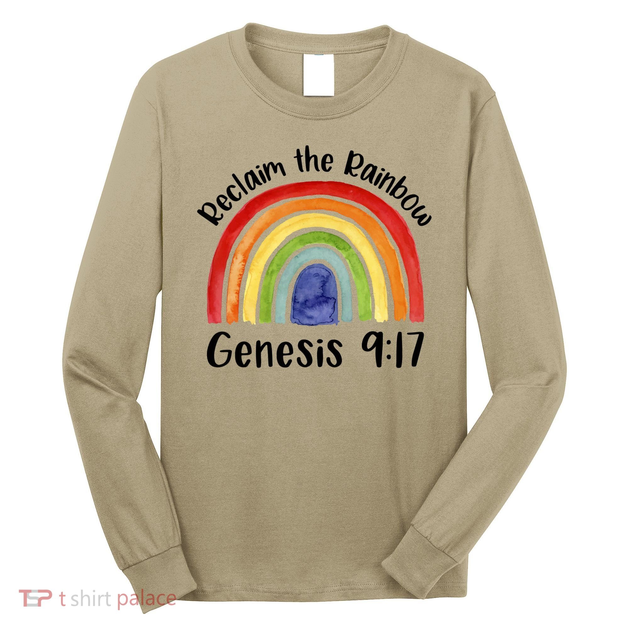 Reclaim The Rainbow Jesus Lover Christian Proverb Long Sleeve Shirt