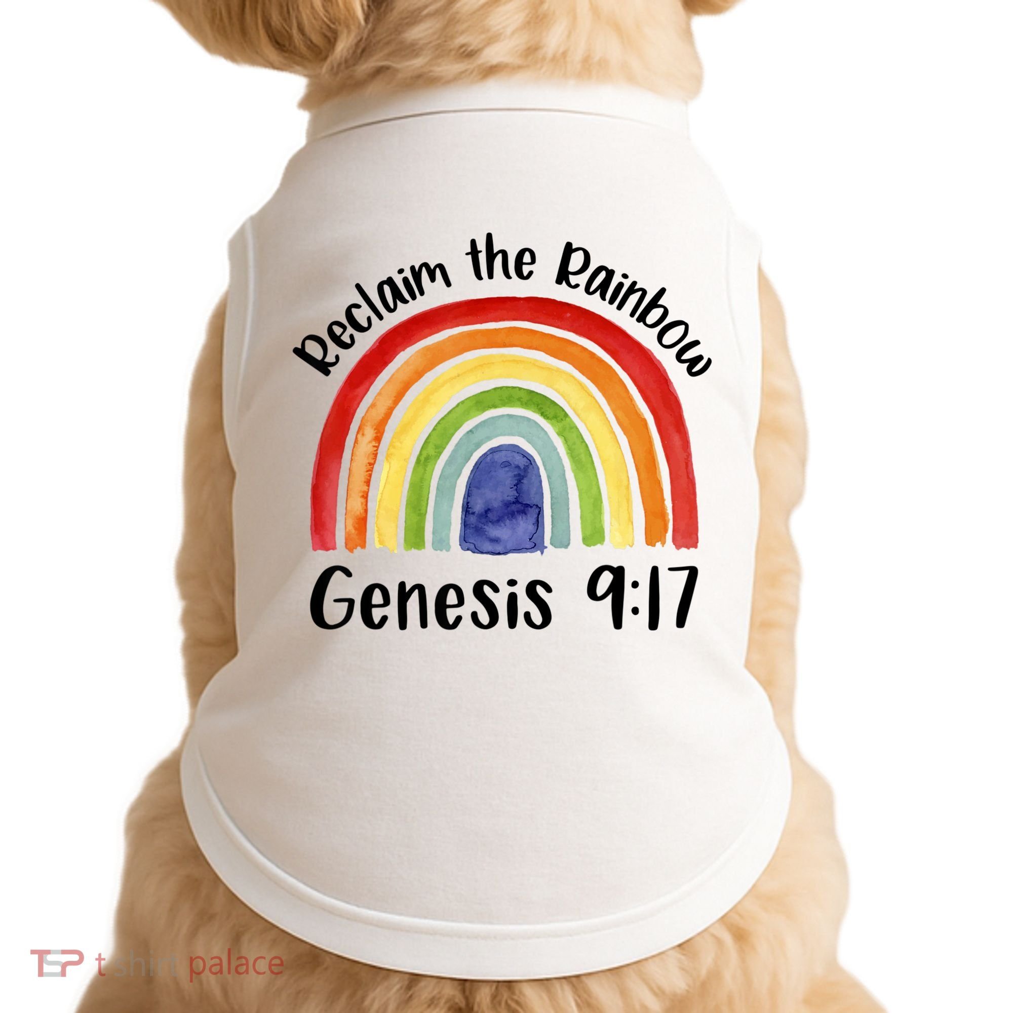Reclaim The Rainbow Jesus Lover Christian Proverb Doggie Tank