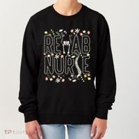 Rehab Technician Rehab Nurse Women's Sweatshirt thumb 0