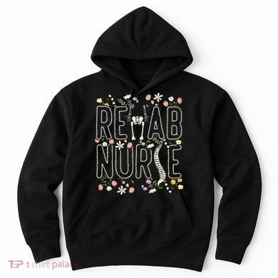 Rehab Technician Rehab Nurse Hoodie