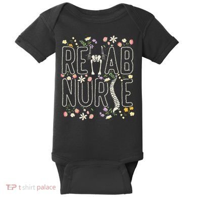 Rehab Technician Rehab Nurse Baby Bodysuit