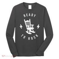 Ready To Rock Funny Rocking Chair Long Sleeve Shirt thumb 0