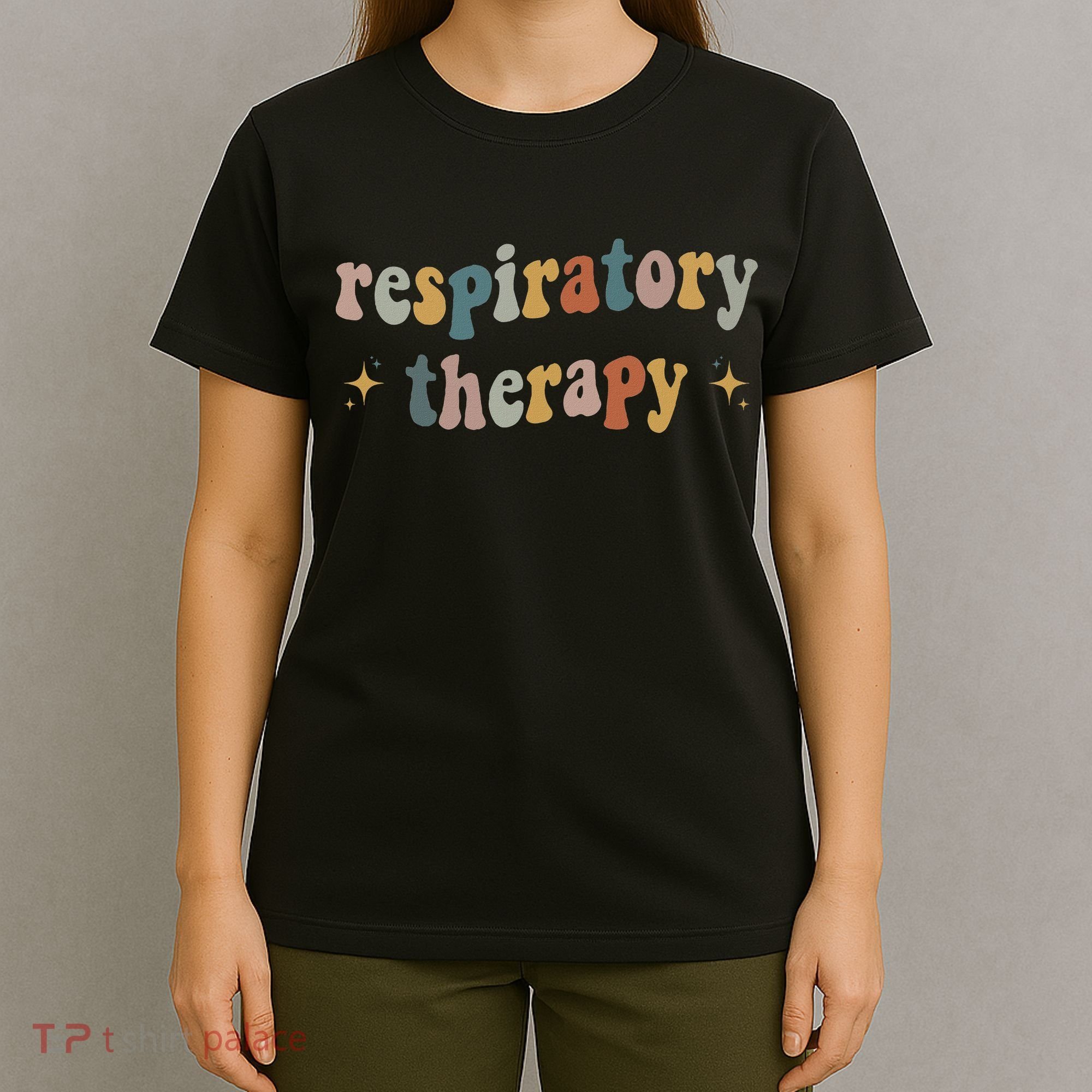 Respiratory Therapy Rt Therapist Funny Rt Care Week T-Shirt